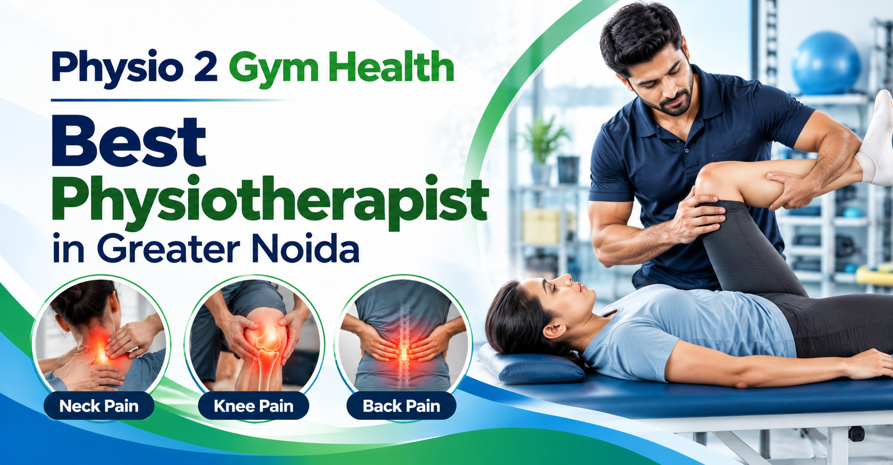 Best Physiotherapist in Greater Noida