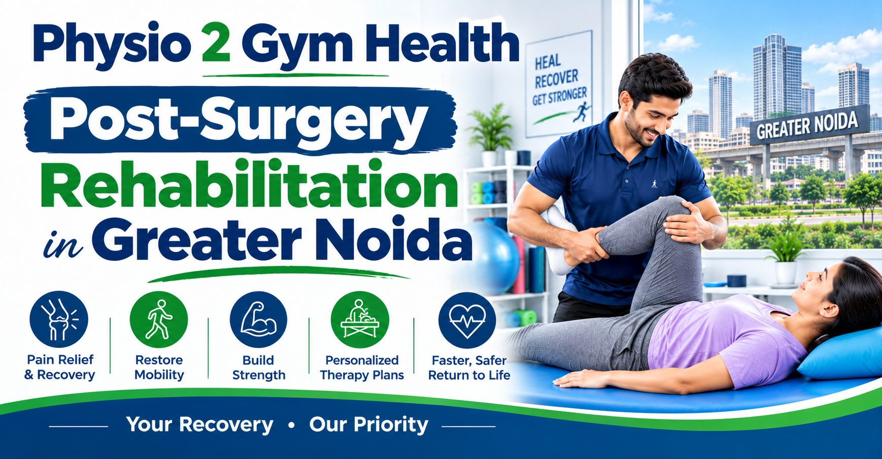 Post-Surgery Rehabilitation in Greater Noida