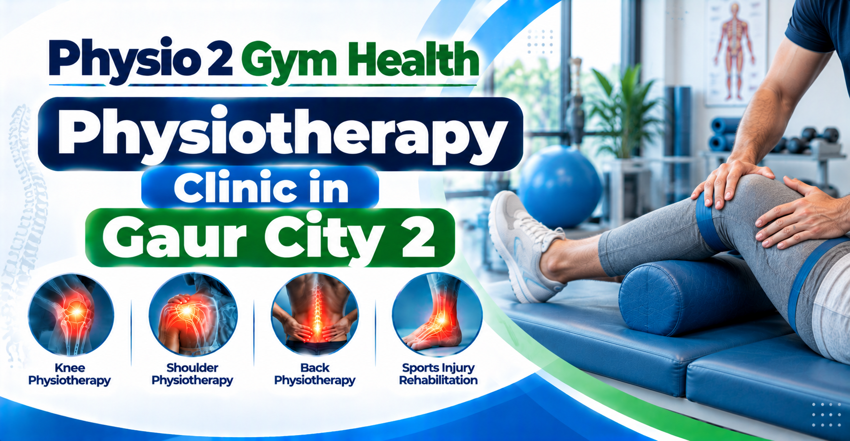 Physiotherapy Clinic in Gaur City 2