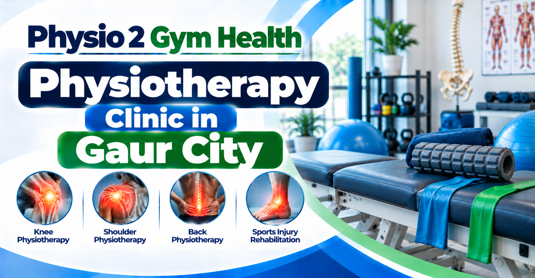 Physiotherapy Clinic in Gaur City